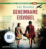 Audio CD (CD/SACD) Geheimname Eisvogel von Liz Kessler