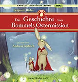 Audio CD (CD/SACD) (CD) Die Geschichte von Bommels Ostermission von Benjamin Biehn