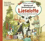 Audio CD (CD/SACD) (CD) Warten auf Weihnachten mit Lieselotte von Alexander Steffensmeier