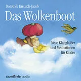 Audio CD (CD/SACD) Das Wolkenboot von Dorothée Kreusch-Jacob