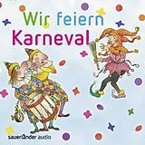 Audio CD (CD/SACD) Wir feiern Karneval von Fredrik (Prof. Dr.) Vahle, Klaus Neuhaus, Klaus W u a Hoffmann