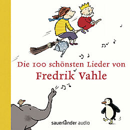 Audio CD (CD/SACD) Die 100 schönsten Lieder von Fredrik Vahle von Fredrik Vahle