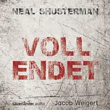 Audio CD (CD/SACD) Vollendet von Neal Shusterman