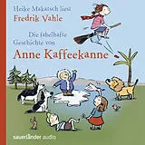 Audio CD (CD/SACD) Die fabelhafte Geschichte von Anne Kaffeekanne von Fredrik Vahle
