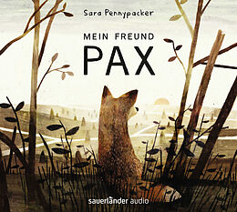 Audio CD (CD/SACD) (CD) Mein Freund Pax von Sara Pennypacker