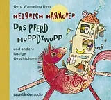 Audio CD (CD/SACD) Das Pferd Huppdiwupp und andere lustige Geschichten von Heinrich Hannover