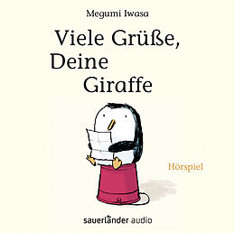 Audio CD (CD/SACD) (CD) Viele Grüße, Deine Giraffe von Megumi Iwasa