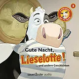 Audio CD (CD/SACD) Gute Nacht, Lieselotte von Alexander Steffensmeier, Fee Krämer