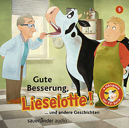 Audio CD (CD/SACD) Gute Besserung, Lieselotte von Alexander Steffensmeier, Fee Krämer