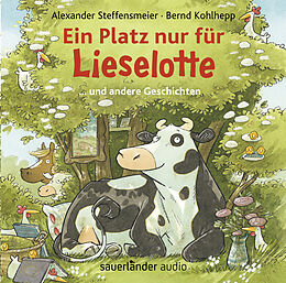 Audio CD (CD/SACD) Ein Platz nur für Lieselotte von Alexander Steffensmeier