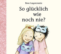 Audio CD (CD/SACD) So glücklich wie noch nie? von Rose Lagercrantz