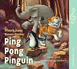 Audio CD (CD/SACD) Ping Pong Pinguin von Renate Zimmer, Fredrik Vahle