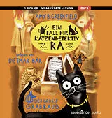 Audio CD (CD/SACD) Ein Fall für Katzendetektiv Ra - Der große Grabraub von Amy Butler Greenfield
