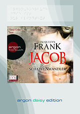 Audio CD (CD/SACD) Jacob (DAISY Edition) von Jacquelyn Frank