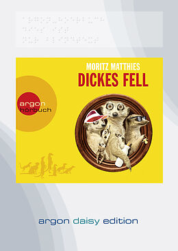Audio CD (CD/SACD) Dickes Fell (DAISY Edition) von Moritz Matthies