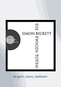 Audio CD (CD/SACD) Die ewigen Toten (DAISY Edition) von Simon Beckett