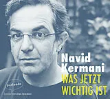 Audio CD (CD/SACD) Was jetzt wichtig ist von Navid Kermani