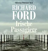 Audio CD (CD/SACD) Irische Passagiere von Richard Ford