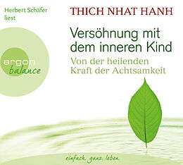 Audio CD (CD/SACD) Versöhnung mit dem inneren Kind von Thich Nhat Hanh