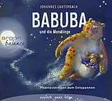 Audio CD (CD/SACD) (CD) Babuba und die Mondlinge von Johannes Lauterbach