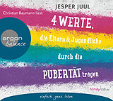 Audio CD (CD/SACD) Vier Werte, die Eltern und Jugendliche durch die Pubertät tragen von Jesper Juul