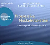 Audio CD (CD/SACD) (CD) Progressive Muskelrelaxation von Maja Günther, Claudia Morgenstern