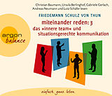 Audio CD (CD/SACD) Miteinander reden Teil 3: Das »Innere Team« und situationsgerechte Kommunikation von Friedemann Schulz von Thun