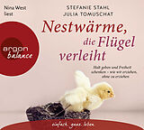 Audio CD (CD/SACD) Nestwärme, die Flügel verleiht von Stefanie Stahl, Julia Tomuschat