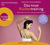 Audio CD (CD/SACD) Das neue Rückentraining von Ingo Froböse