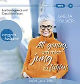Audio CD (CD/SACD) Alt genug, um mich jung zu fühlen von Greta Silver