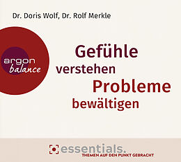 Audio CD (CD/SACD) Gefühle verstehen, Probleme bewältigen von Doris Wolf, Rolf Merkle