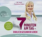 Audio CD (CD/SACD) 7 Minuten am Tag von Franziska Rubin