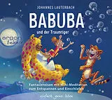 Audio CD (CD/SACD) Babuba und der Traumtiger von Johannes Lauterbach