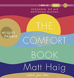 Audio CD (CD/SACD) The Comfort Book - Gedanken, die mir Hoffnung machen von Matt Haig