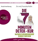 Audio CD (CD/SACD) Die 7-Minuten-Detox-Kur von Franziska Rubin