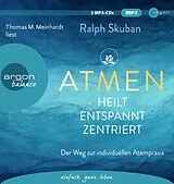 Audio CD (CD/SACD) ATMEN - heilt - entspannt - zentriert von Ralph Skuban