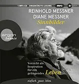 Audio CD (CD/SACD) Sinnbilder von Reinhold Messner, Diane Messner