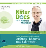 Audio CD (CD/SACD) Die Natur-Docs Meine besten Heilmittel für Gelenke. Arthrose, Rheuma und Schmerzen von Andreas Michalsen