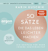 Audio CD (CD/SACD) 50 Sätze, die das Leben leichter machen von Karin Kuschik