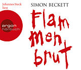 Audio CD (CD/SACD) Flammenbrut von Simon Beckett