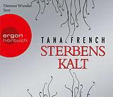 Audio CD (CD/SACD) Sterbenskalt von Tana French