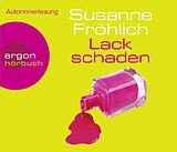 Audio CD (CD/SACD) Lackschaden von Susanne Fröhlich