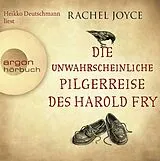 Audio CD (CD/SACD) Die unwahrscheinliche Pilgerreise des Harold Fry von Rachel Joyce