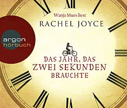 Audio CD (CD/SACD) Das Jahr, das zwei Sekunden brauchte von Rachel Joyce