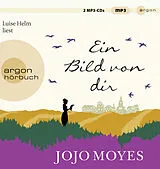 Audio CD (CD/SACD) Ein Bild von dir von Jojo Moyes