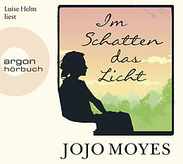 Audio CD (CD/SACD) Im Schatten das Licht von Jojo Moyes