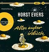 Audio CD (CD/SACD) Alles außer irdisch von Horst Evers