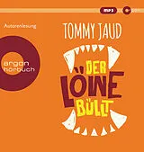 Audio CD (CD/SACD) Der Löwe büllt von Tommy Jaud