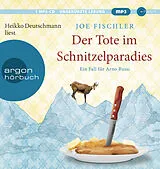 Audio CD (CD/SACD) Der Tote im Schnitzelparadies von Joe Fischler