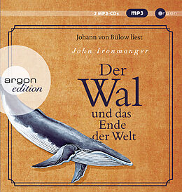 Audio CD (CD/SACD) Der Wal und das Ende der Welt von John Ironmonger